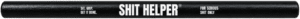 SHIT HELPER™ TACTICAL BLACK
